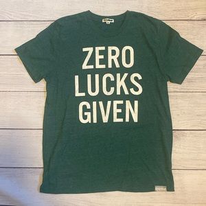 Zero Lucks Given Shirt